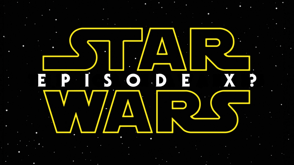 Star Wars Episode X?